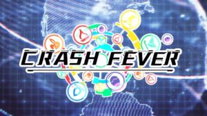 Crash Fever – Regional Story